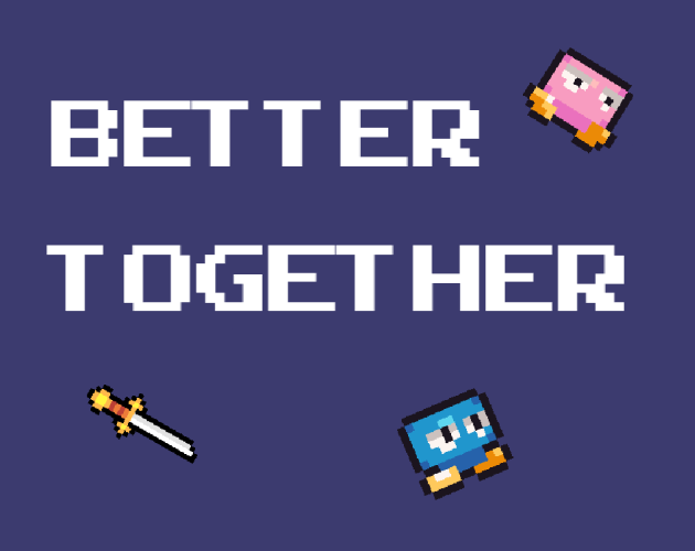 Games like Better Together