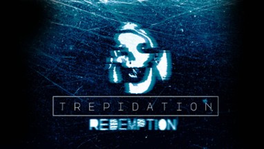 TREPIDATION II: Redemption Image