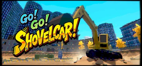 Games like Go! Go! Shovelcar!