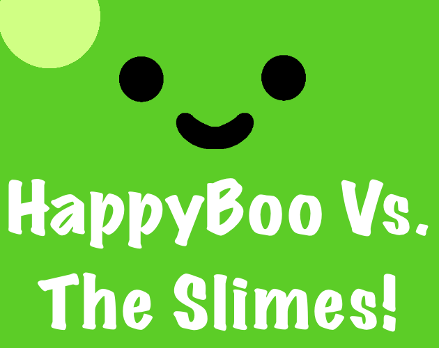 Games like HappyBoo vs. The Slimes!
