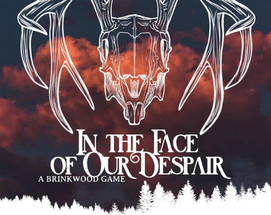 In The Face Of Our Despair Game Cover