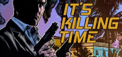 It's Killing Time Image