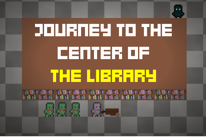 Games like Journey to the Center of The Library