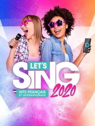 Let's Sing 2020: Hits Français et Internationaux Game Cover