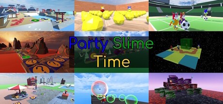 Games like Party Slime Time