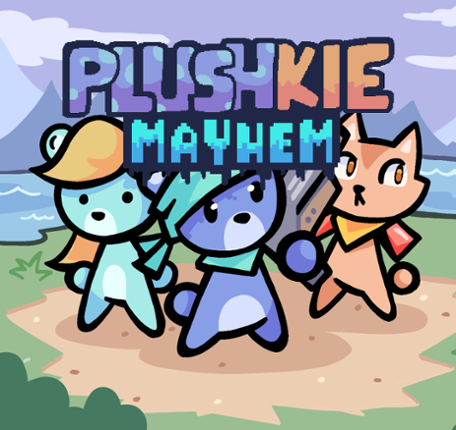 PLUSHKIE MAYHEM Image