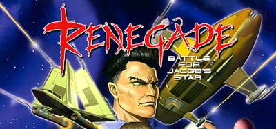 Renegade: Battle for Jacob's Star Image