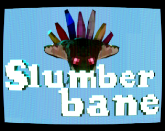 Slumberbane Image