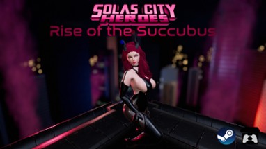 Solas City Heroes: Rise of the Succubus Image