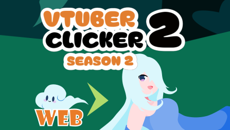 Games like Vtuber Clicker 2 Season 2 (Web)