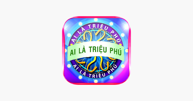 Ai Là Triệu Phú  2019 Image