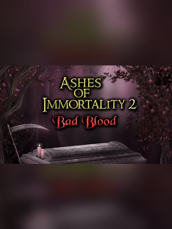 Games like Ashes of Immortality