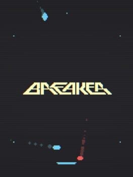 Games like BREAKER