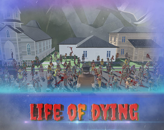 Life of Dying Image