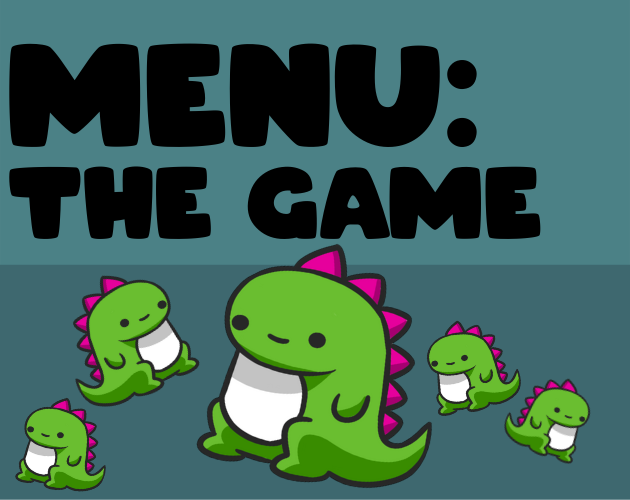 Games like Menu: The Game