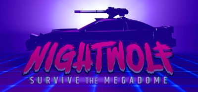 Nightwolf: Survive the Megadome Image