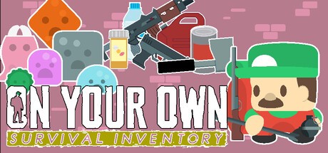 Games like On Your Own: Survival Inventory