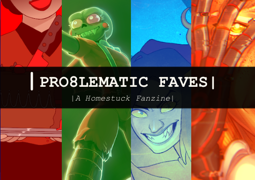 Games like Pro8lematic Faves: A Homestuck Fanzine