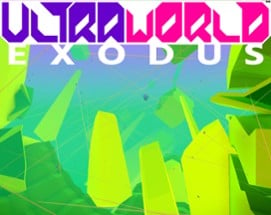 ULTRAWORLD EXODUS Image