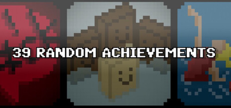39 RANDOM ACHIEVEMENTS Image