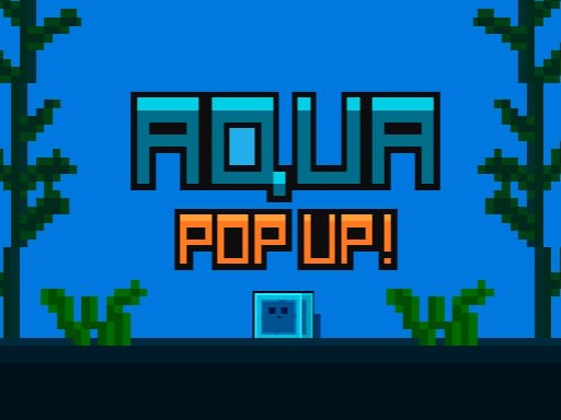 Games like Aqua Pop Up