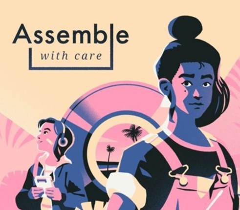 Assemble With Care Image