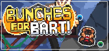 Games like Bunches For Bart!