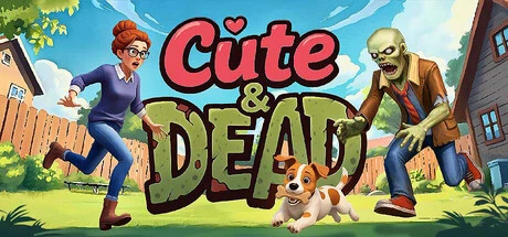 Games like Cute & Dead