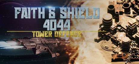 Games like Faith & Shield:4044 Tower Defense