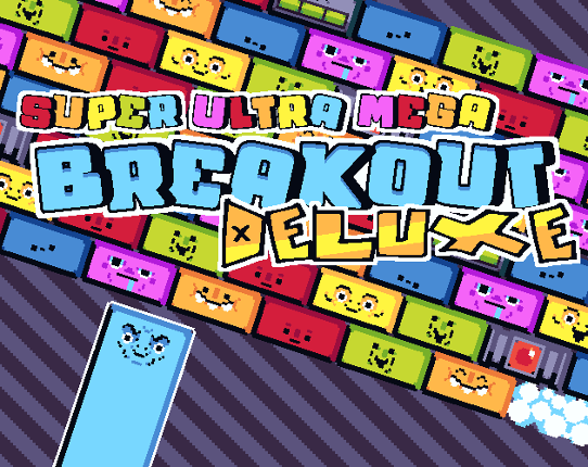 SUPER ULTRA MEGA BREAKOUT DELUXE Game Cover