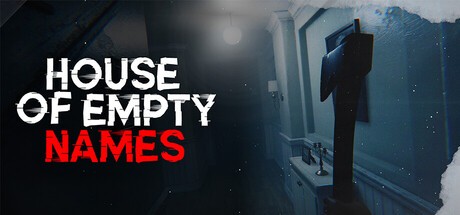 Games like House of Empty Names