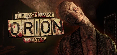Games like The Last Day of Orion Theatre