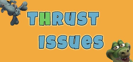 Games like Thrust Issues