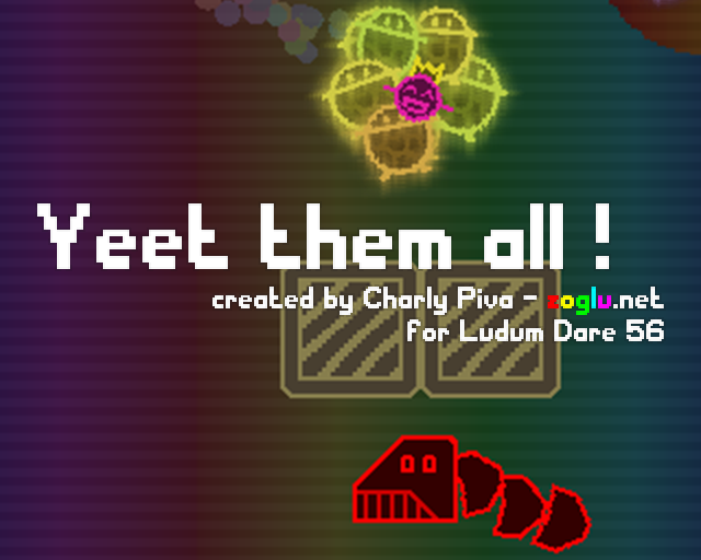 Games like Yeet Them All !