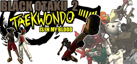 Games like Black Otaku 2: Taekwondo is in my Blood