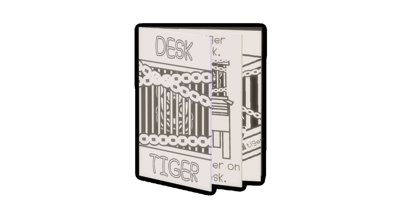Games like Desk Tiger