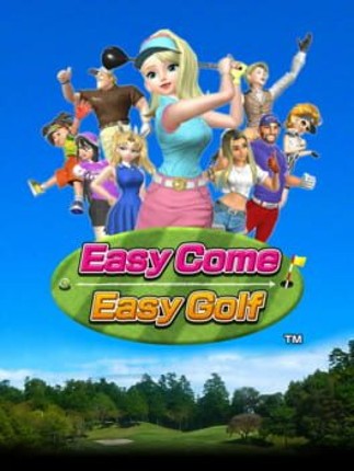 Easy Come Easy Golf Image