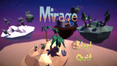 Mirage - Game Jam 2022.1 Image