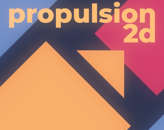 Games like Propulsion 2D