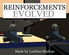 REINFORCEMENTS: EVOLVED Image