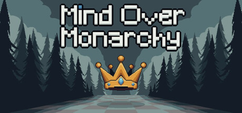 Mind Over Monarchy Image