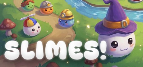 Games like slimes!