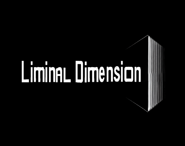 Games like The Liminal Dimension