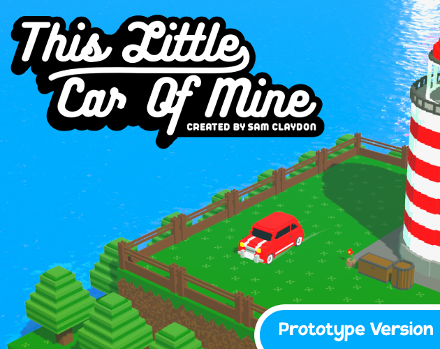 Games like This Little Car Of Mine - Prototype Version