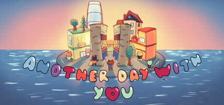 Games like Another Day with You