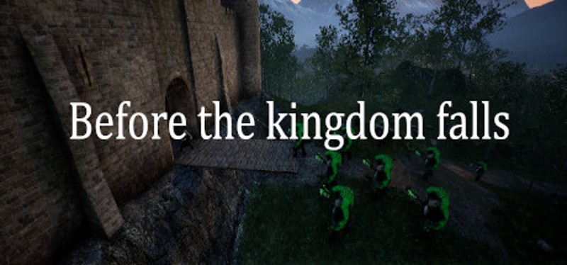 Before The Kingdom Falls Image