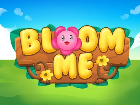 Bloom Me Game Cover