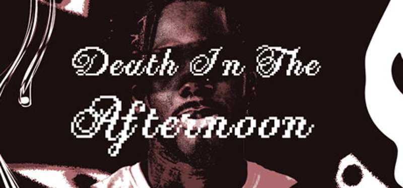 Death In The Afternoon Image