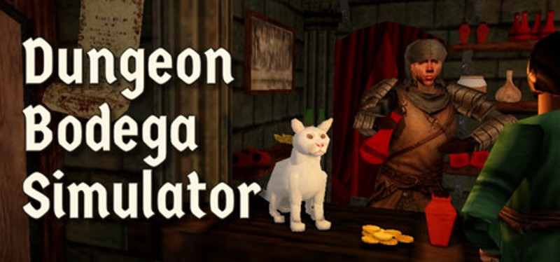 Dungeon Bodega Simulator Image