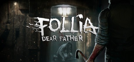 Games like Follia: Dear Father
